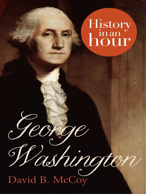 Title details for George Washington by David B. McCoy - Available